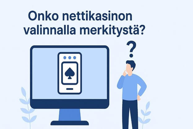 Onko nettikasinon valinnalla merkitystä